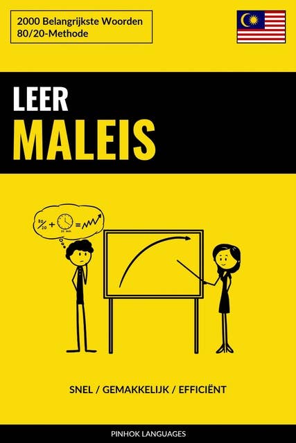Leer Maleis - Snel / Gemakkelijk / Efficiënt: 2000 Belangrijkste Woorden