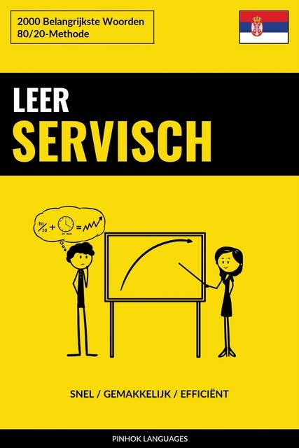 Leer Servisch - Snel / Gemakkelijk / Efficiënt: 2000 Belangrijkste Woorden