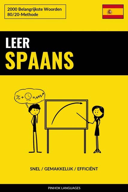 Leer Spaans - Snel / Gemakkelijk / Efficiënt: 2000 Belangrijkste Woorden