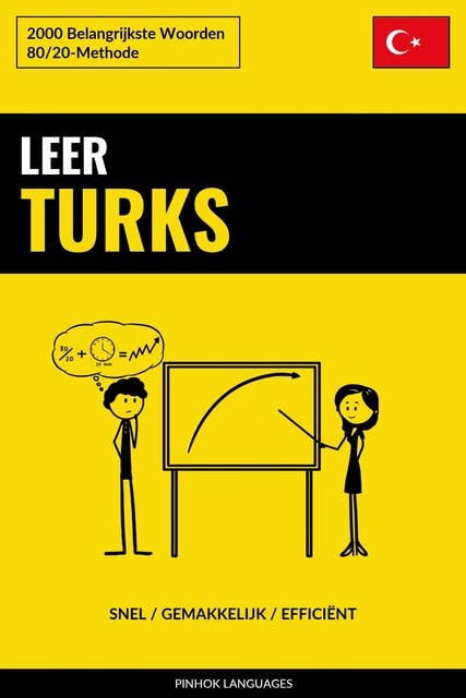Leer Turks - Snel / Gemakkelijk / Efficiënt: 2000 Belangrijkste Woorden