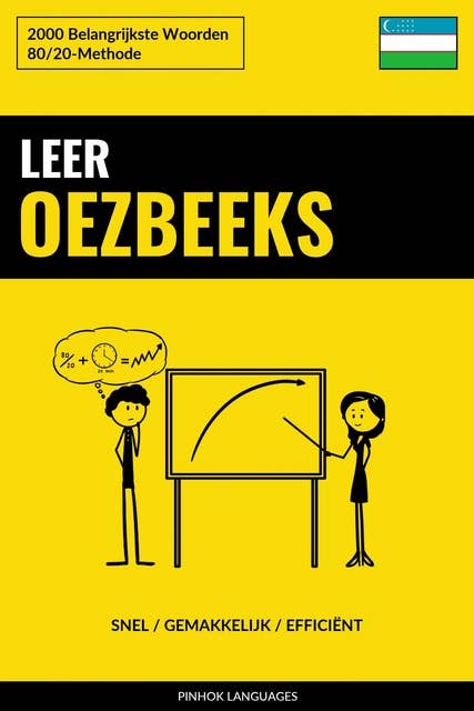 Leer Oezbeeks - Snel / Gemakkelijk / Efficiënt: 2000 Belangrijkste Woorden