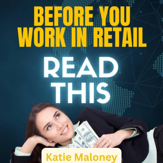 Before You Work In Retail READ THIS