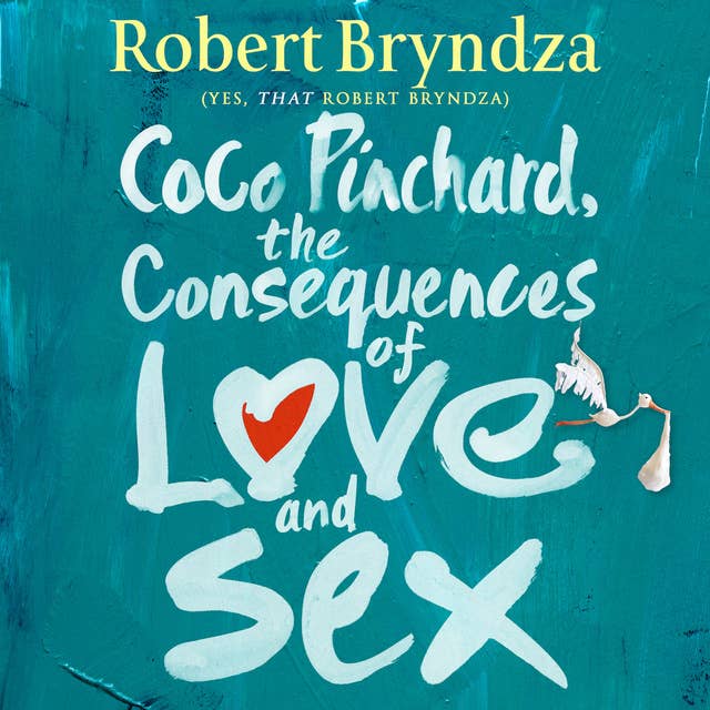 Coco Pinchard: the Consequences of Love and Sex