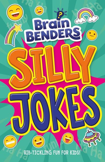Brain Benders: Silly Jokes