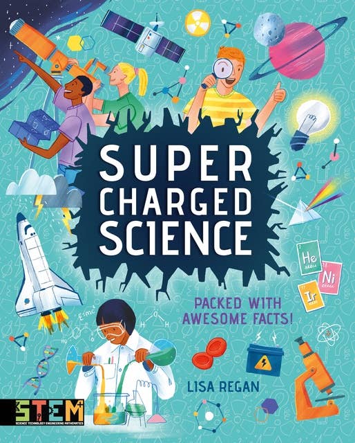 Super-Charged Science: Packed With Awesome Facts!
