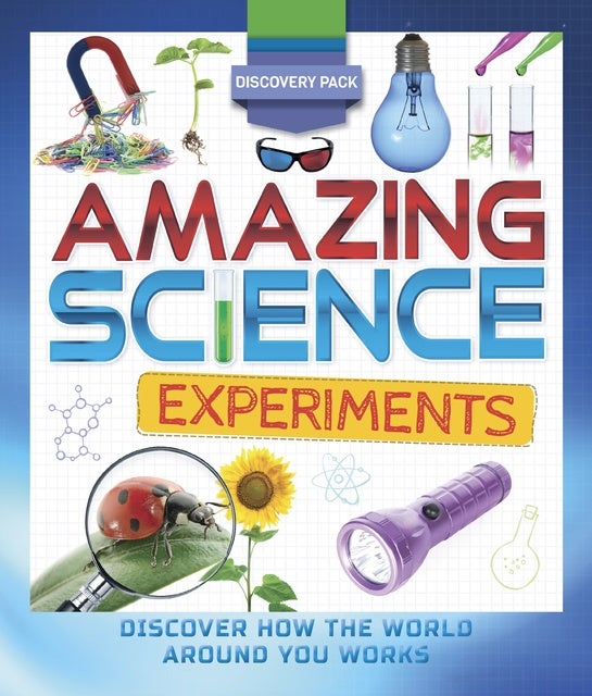 Discovery Pack - Amazing Science Experiments - eBook - Anna Claybourne ...