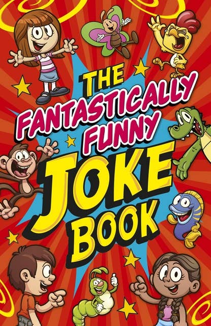 The Fantastically Funny Joke Book
