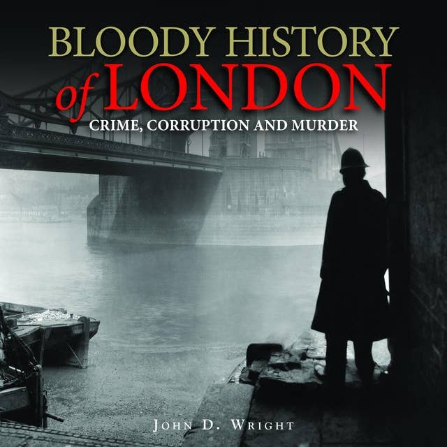 Bloody History of London: Digitally narrated using a synthesized voice