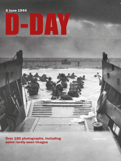 D-Day: 6 June 1944