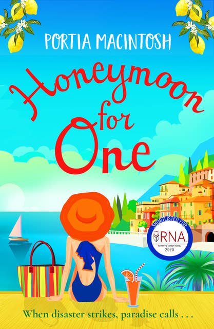 Honeymoon For One: A laugh-out-loud holiday romance romantic comedy from MILLION-COPY BESTSELLER Portia MacIntosh