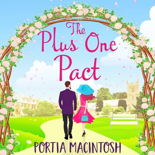 The Plus One Pact: A hilarious romantic comedy you won't be able to put down