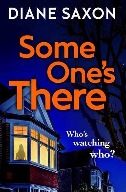Someone's There: A gripping psychological crime novel