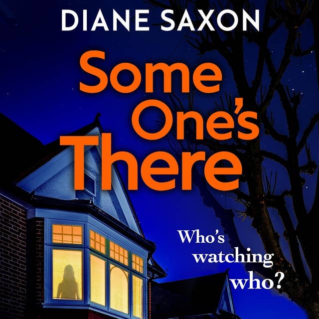 Someone's There: A gripping psychological crime novel