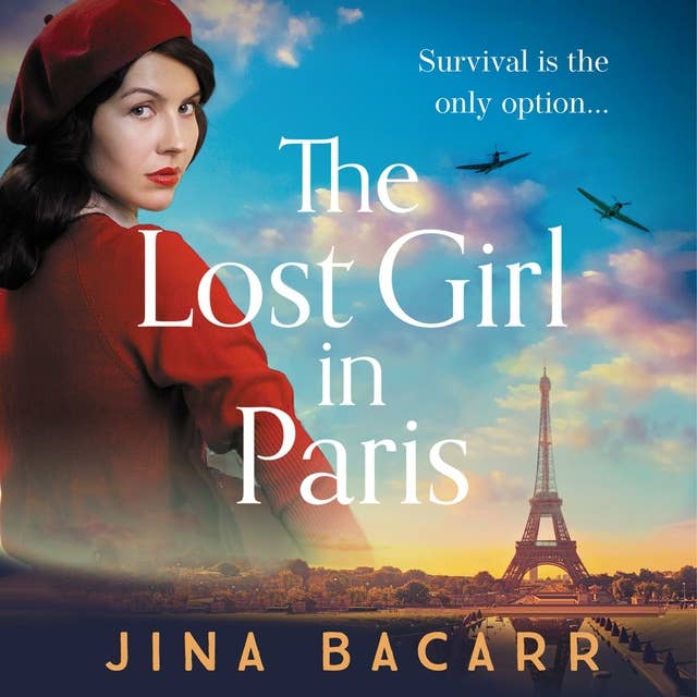 The Lost Girl in Paris: A gripping and heartbreaking WW2 historical novel