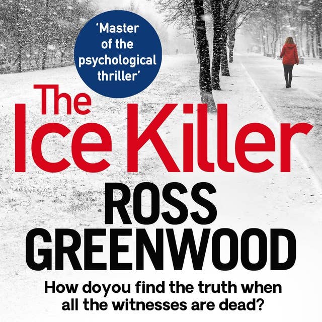 The Ice Killer: A gripping, chilling crime thriller that you won't be able to put down
