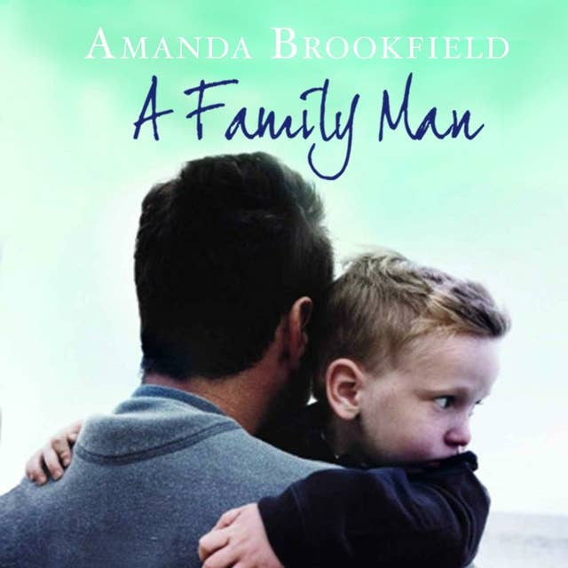 A Family Man: A heartbreaking novel of love and family