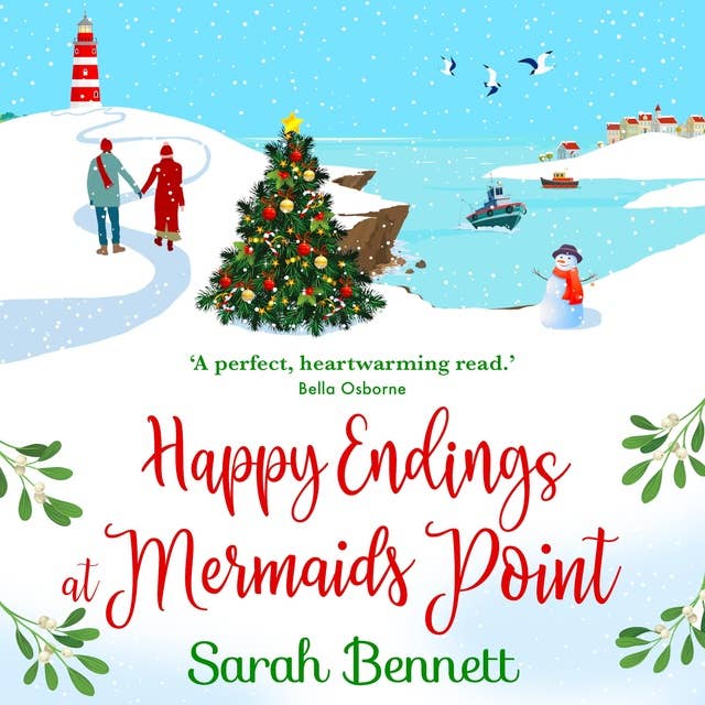 Happy Endings at Mermaids Point: The feel-good, festive read from Sarah Bennett