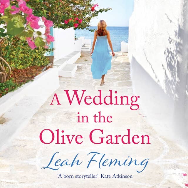 A Wedding in the Olive Garden: an uplifting story of friendship set under the Greek sun