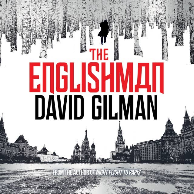 The Englishman: a high-octane international thriller from the author of Night Flight to Paris