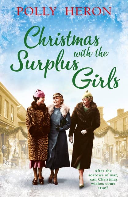 Christmas with the Surplus Girls: An enthralling saga of love and bravery, perfect for fans of Lyn Andrews and Lily Baxter