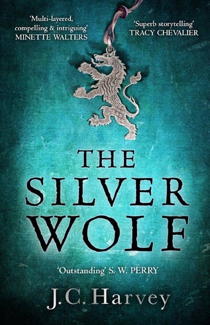 The Silver Wolf: Historical Writers' Association Debut Crown 2022 Longlisted