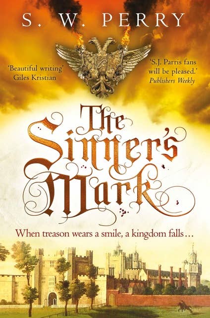 The Sinner's Mark: The latest rich, evocative Elizabethan crime novel from the CWA-nominated series