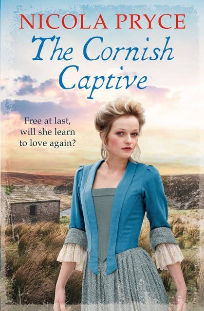 The Cornish Captive: A sweeping historical romance for fans of Bridgerton