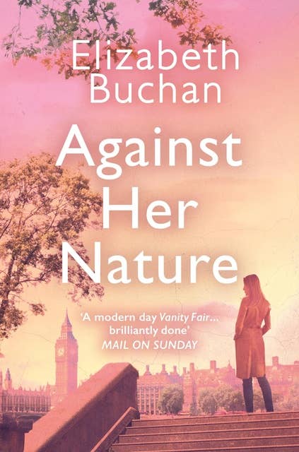 Against Her Nature: 'A modern day Vanity Fair' Mail on Sunday
