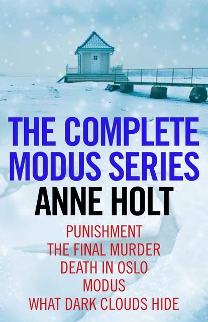 The Complete Modus Series: 'Anne Holt reveals how truly dark it gets in Scandinavia' Val McDermid