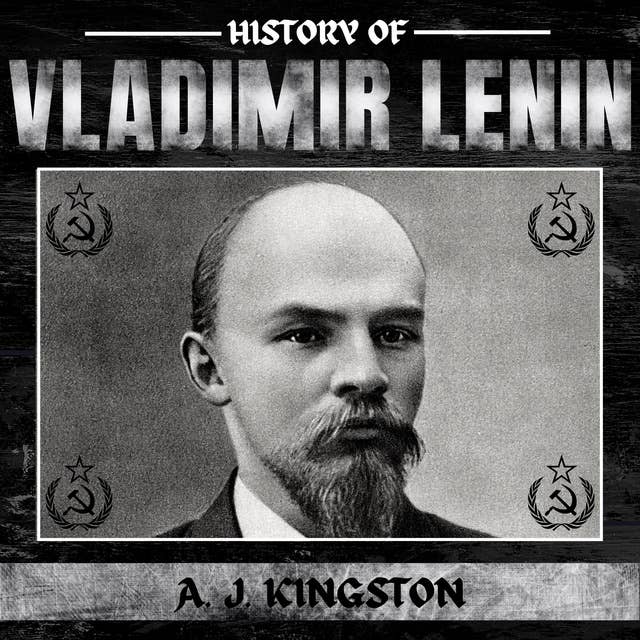 History of Vladimir Lenin