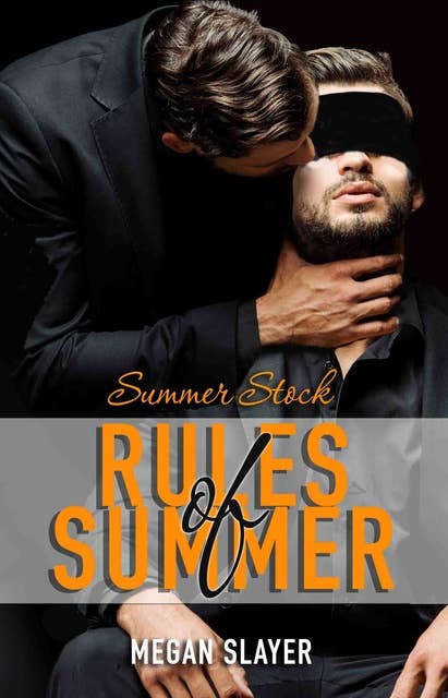 Summer Stock: Rules of Summer