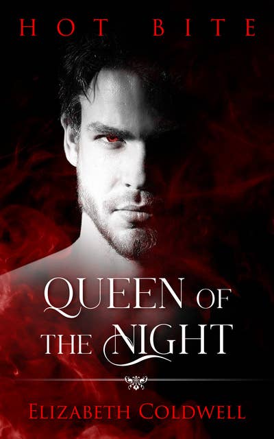 Queen of the Night: A Hot Bite Story