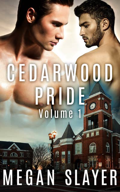 Cedarwood Pride: Part One: A Box Set
