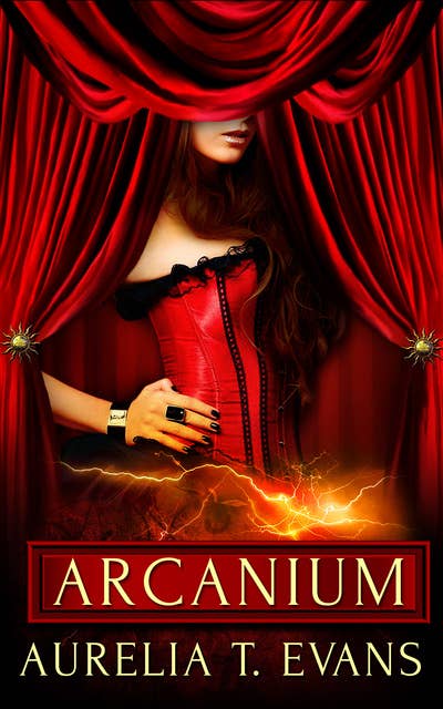 Arcanium: Part One (A Box Set)