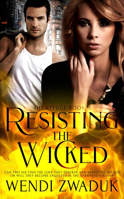 Resisting the Wicked