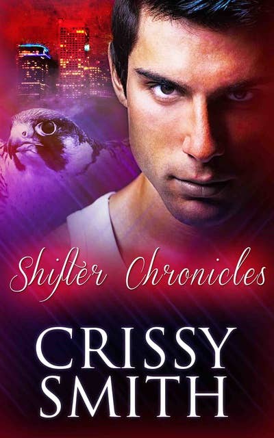 Shifter Chronicles: Part One: A Box Set