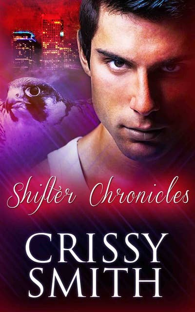 Shifter Chronicles: Part Two: A Box Set