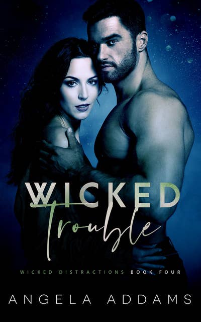 Wicked Trouble