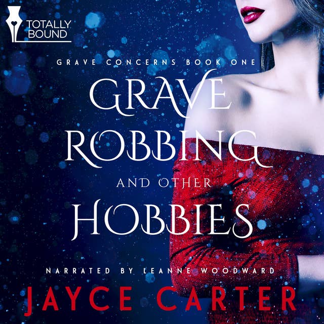 Grave Robbing and Other Hobbies: A Reverse Harem Romance 
