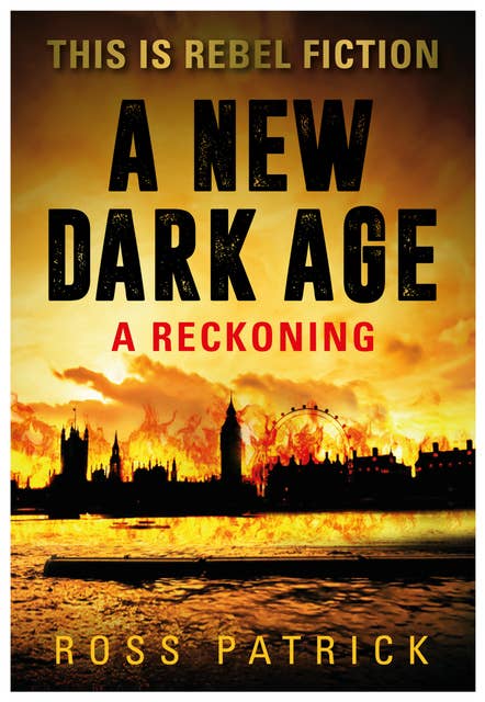 A New Dark Age: A Reckoning