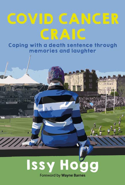 Covid Cancer Craic: Coping with a death sentence through memories and laughter