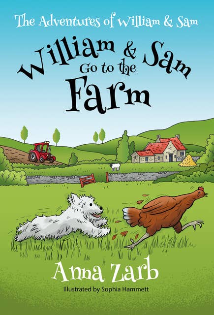 William & Sam go to the Farm