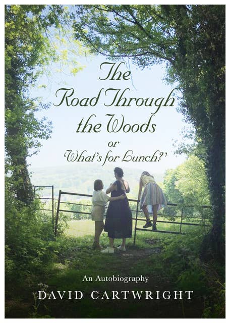 The Road Through The Woods: or What's for Lunch