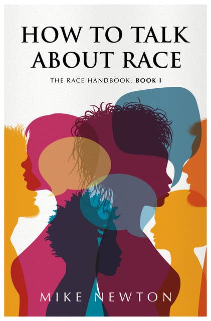How To Talk About Race