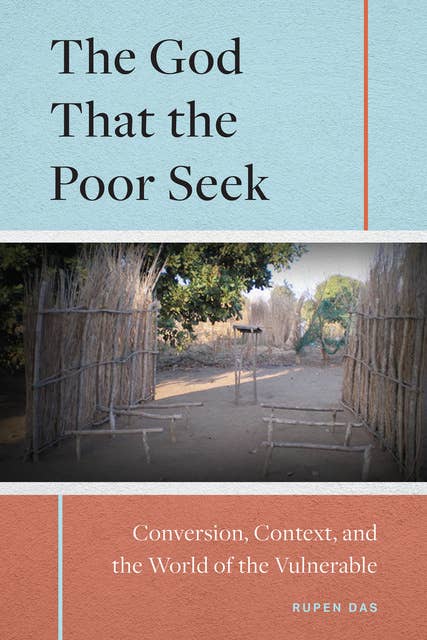 The God That the Poor Seek: Conversion, Context, and the World of the Vulnerable