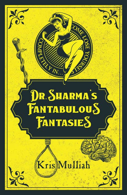 Dr. Sharma's Fantabulous Fantasies