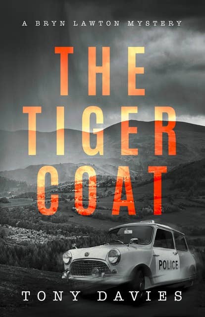 The Tiger Coat: A Bryn Lawton mystery