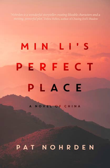 Min Li's Perfect Place: a novel of China