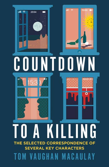 Countdown to a Killing: The selected correspondence of several key characters