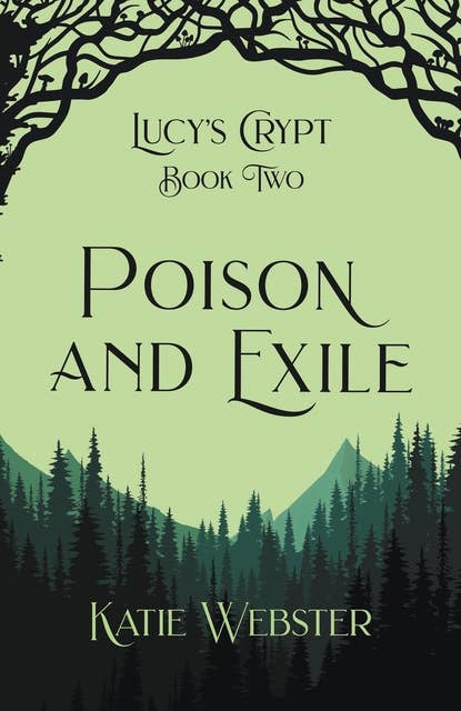 Poison and Exile